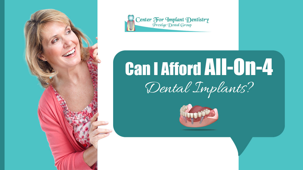 Can I afford an All-on-4 dental implant?